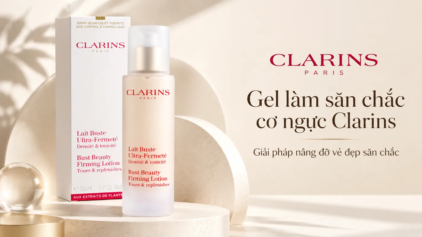 Kem dưỡng nâng cơ vùng ngực Clarins Extra-Firming Neck & Decollete - Trải nghiệm thực tế